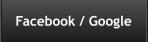Facebook / Google